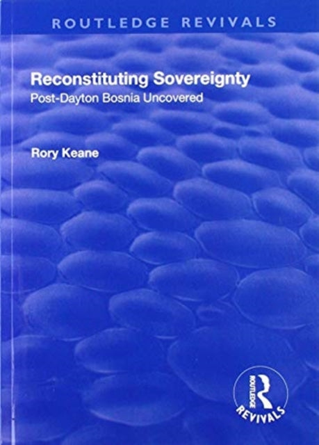 Book cover of: Reconstituting Sovereignty. By: Rory Keane