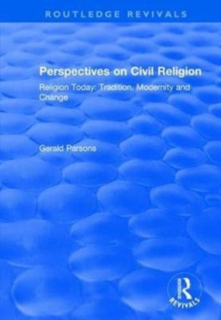 Book cover of: Perspectives on Civil Religion. By: Gerald Parsons