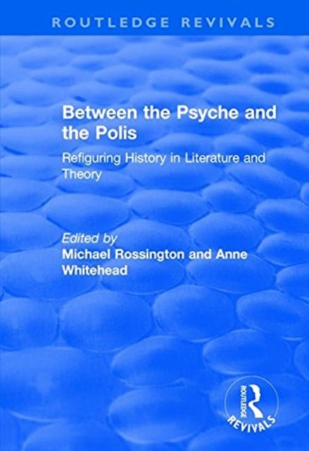 Book cover of: Between the Psyche and the Polis