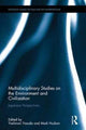 Book cover of: Multidisciplinary Studies of the Environment and Civilization. By: Yoshinori Yasuda