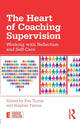 Book cover of: Heart of Coaching Supervision. By: Stephen Palmer