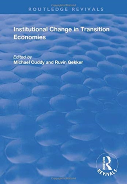 Book cover of: Institutional Change in Transition Economies