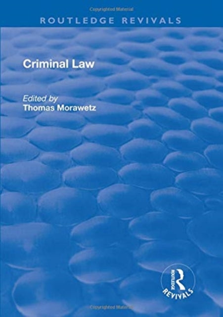 Book cover of: Criminal Law. By: Thomas Morawetz
