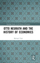 Book cover of: Otto Neurath and the History of Economics. By: Michael Turk