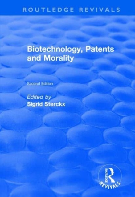 Book cover of: Biotechnology, Patents and Morality. By: Sigrid Sterckx