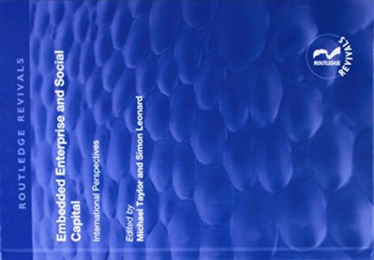 Book cover of: Embedded Enterprise and Social Capital. By: Simon Leonard