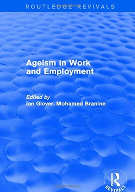 Ageism in Work and Employment