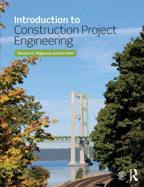 Book cover of: Introduction to Construction Project Engineering. By: Giovanni C. Migliaccio