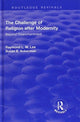 Book cover of: Challenge of Religion after Modernity. By: Raymond L. M. Lee
