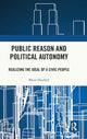 Book cover of: Public Reason and Political Autonomy. By: Blain Neufeld