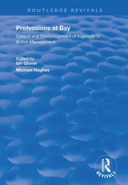 Book cover of: Professions at Bay. By: Stirling Professions Stirling Professions and Management Conference 19