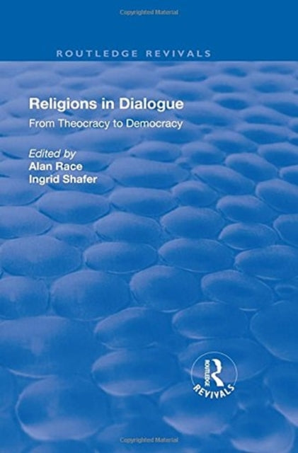 Book cover of: Religions in Dialogue. By: Alan Race