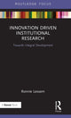 Book cover of: Innovation Driven Institutional Research. By: Ronnie Lessem
