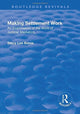 Book cover of: Making Settlement Work. By: Stacy Lee Burns