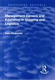 Book cover of: Management Careers and Education in Shipping and Logistics. By: John Dinwoodie