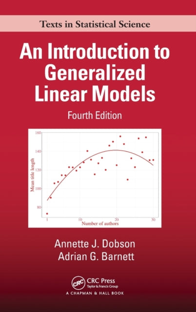 Book cover of: Introduction to Generalized Linear Models. By: Annette J. Dobson