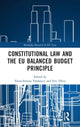 Book cover of: Constitutional Law and the EU Balanced Budget Principle. By: Simina Elena Tănăsescu
