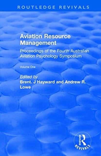 Book cover of: Aviation Resource Management. By: N.S.W.) Australian Aviation Psychology Symposium (4th 1998 Sndney