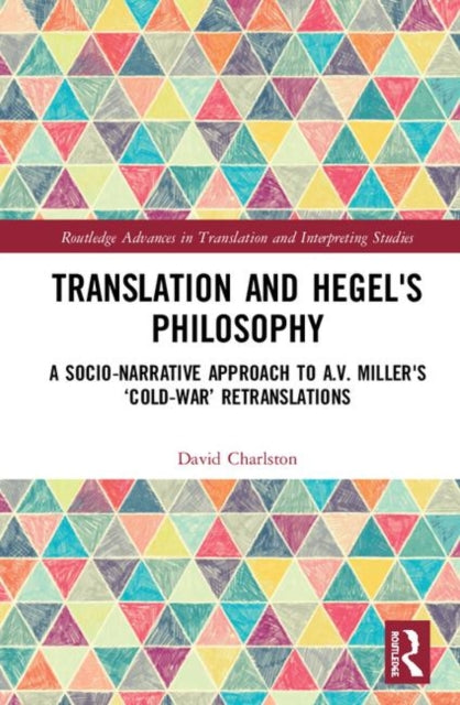 Book cover of: Translation and Hegel's Philosophy. By: David Charlston