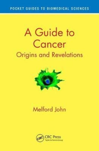 Book cover of: Guide to Cancer. By: Melford John