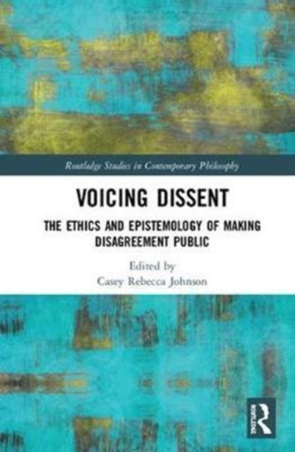 Book cover of: Voicing Dissent. By: Casey Rebecca Johnson