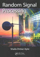 Book cover of: Random Signal Processing. By: Shaila Dinkar Apte