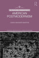Book cover of: Routledge Introduction to American Postmodernism. By: Linda Wagner-Martin
