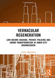 Book cover of: Vernacular Regeneration. By: Aidan Mosselson