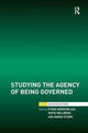 Book cover of: Studying the Agency of Being Governed. By: Stina Hansson