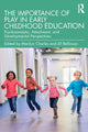 Importance of Play in Early Childhood Education