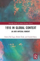 Book cover of: 1916 in Global Context. By: Enrico Dal Lago