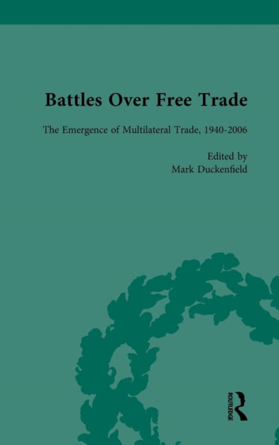 Book cover of: Battles Over Free Trade, Volume 4. By: Mark Duckenfield