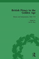 Book cover of: British Piracy in the Golden Age, Volume 4. By: Joel H. Baer