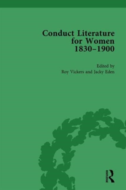 Book cover of: Conduct Literature for Women, Part V, 1830-1900 vol 4. By: Jacky Eden