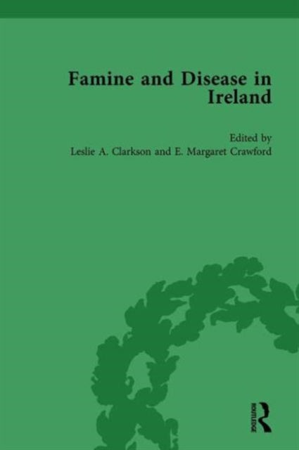 Book cover of: Famine and Disease in Ireland, vol 1. By: Leslie Clarkson