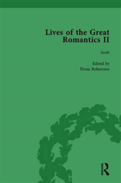 Book cover of: Lives of the Great Romantics, Part II, Volume 3. By: John Mullan