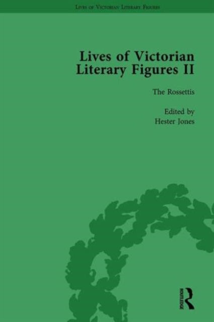 Book cover of: Lives of Victorian Literary Figures, Part II, Volume 3. By: Hester Jones