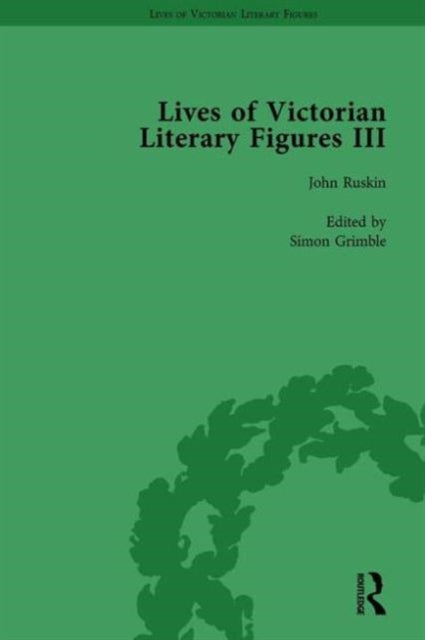 Book cover of: Lives of Victorian Literary Figures, Part III, Volume 3. By: Ralph Pite