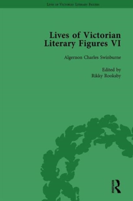 Book cover of: Lives of Victorian Literary Figures, Part VI, Volume 3. By: Ralph Pite