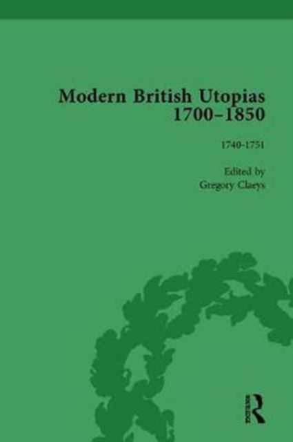 Book cover of: Modern British Utopias, 1700-1850 Vol 2. By: Gregory Claeys