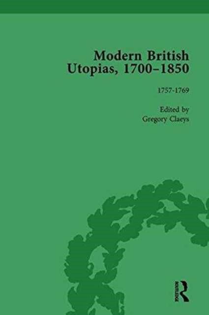 Book cover of: Modern British Utopias, 1700-1850 Vol 3. By: Gregory Claeys