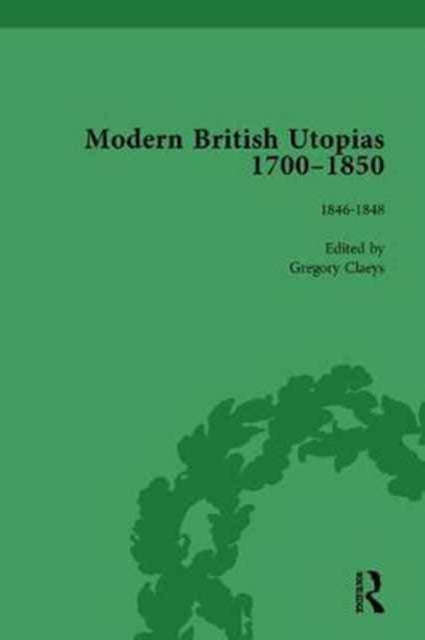 Book cover of: Modern British Utopias, 1700-1850 Vol 8. By: Gregory Claeys