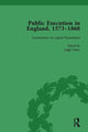 Book cover of: Public Execution in England, 1573–1868, Part II vol 7. By: Leigh Yetter