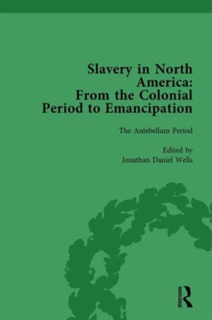 Book cover of: Slavery in North America Vol 3. By: Mark M. Smith