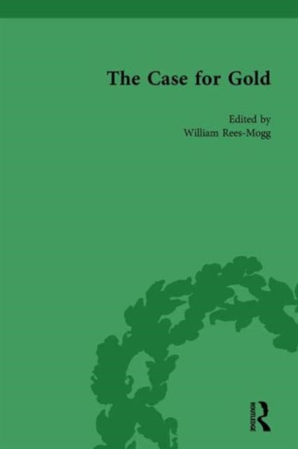 Book cover of: Case for Gold Vol 1. By: William Rees-Mogg