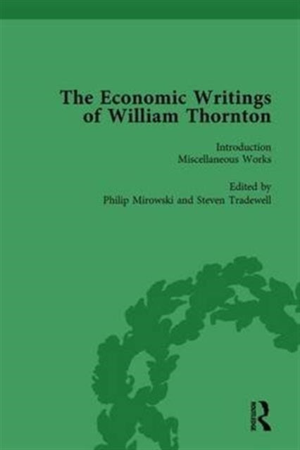 Book cover of: Economic Writings of William Thornton Vol 1. By: Philip Mirowski