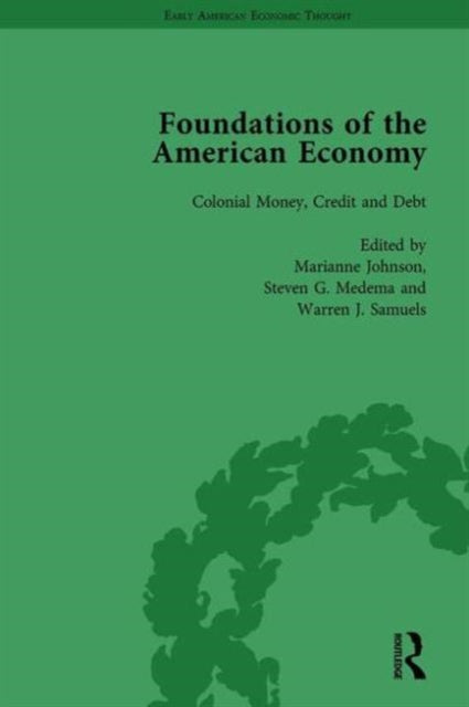 Book cover of: Foundations of the American Economy Vol 3. By: Marianne Johnson
