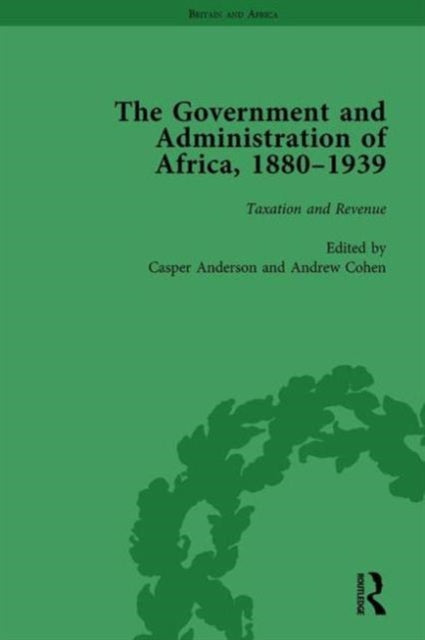 Book cover of: Government and Administration of Africa, 1880-1939 Vol 3. By: Casper Anderson