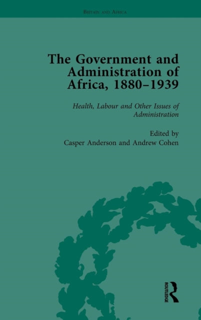 Book cover of: Government and Administration of Africa, 1880-1939 Vol 5. By: Casper Anderson