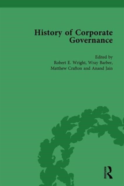 Book cover of: History of Corporate Governance Vol 2. By: Robert E. Wright